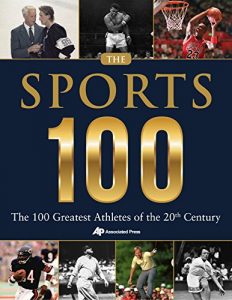 Baixar The Sports 100: The 100 Greatest Athletes of the 20th Century pdf, epub, eBook