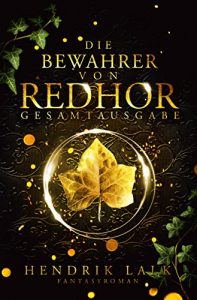Baixar Die Bewahrer von Redhor: Gesamtausgabe (German Edition) pdf, epub, eBook
