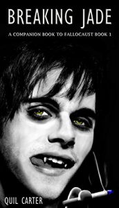 Baixar Breaking Jade: A Companion Book to Fallocaust Book 1 (English Edition) pdf, epub, eBook