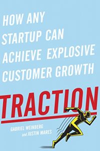Baixar Traction: How Any Startup Can Achieve Explosive Customer Growth pdf, epub, eBook