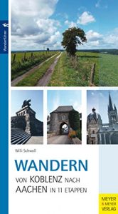 Baixar Wandern von Koblenz nach Aachen in 11 Etappen (German Edition) pdf, epub, eBook