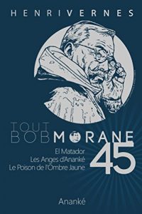Baixar TOUT BOB MORANE/45 (French Edition) pdf, epub, eBook