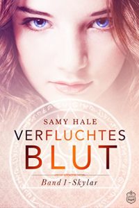 Baixar Verfluchtes Blut: Skylar (German Edition) pdf, epub, eBook