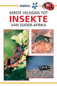Baixar Eerste Veldgids tot Insekte van Suider-Afrika (Sasol First Field Guide) pdf, epub, eBook