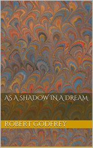 Baixar As A Shadow In A Dream (English Edition) pdf, epub, eBook