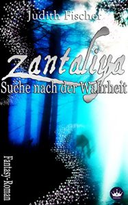 Baixar Zantaliya – Suche nach der Wahrheit (German Edition) pdf, epub, eBook