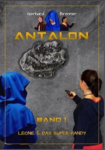 Baixar Leonie und das Super-Handy (Antalon 1) (German Edition) pdf, epub, eBook