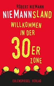 Baixar Niemannsland: Willkommen in der 30er Zone (German Edition) pdf, epub, eBook