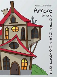 Baixar Amore in una ristrutturazione pdf, epub, eBook