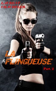 Baixar La flingueuse episode 2/2 – thrillers (French Edition) pdf, epub, eBook