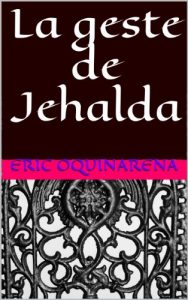 Baixar La geste de Jehalda (French Edition) pdf, epub, eBook