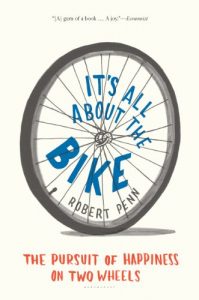 Baixar It’s All About the Bike: The Pursuit of Happiness on Two Wheels pdf, epub, eBook
