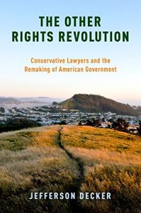 Baixar The Other Rights Revolution: Conservative Lawyers and the Remaking of American Government (Studies in Postwar American Political Development) pdf, epub, eBook