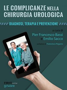 Baixar Le complicanze nella chirurgia urologica. Diagnosi, terapia e prevenzione (goProf) (Italian Edition) pdf, epub, eBook