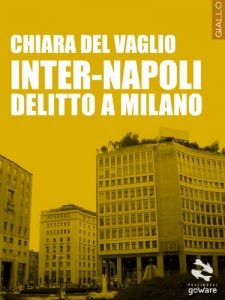 Baixar Inter-Napoli. Delitto a Milano (Pesci rossi Vol. 14) (Italian Edition) pdf, epub, eBook