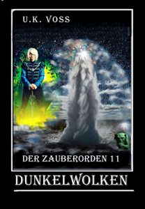 Baixar Dunkelwolken 1 (Der Zauberorden 11) (German Edition) pdf, epub, eBook