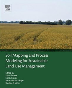 Baixar Soil Mapping and Process Modeling for Sustainable Land Use Management pdf, epub, eBook