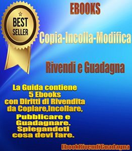 Baixar EbookCopiaIncolla – EbookRivendiGuadagna pdf, epub, eBook