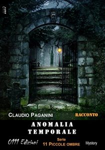 Baixar Anomalia temporale (11 piccole ombre) pdf, epub, eBook