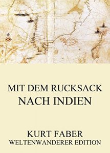 Baixar Mit dem Rucksack nach Indien (German Edition) pdf, epub, eBook