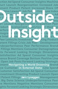 Baixar Outside Insight: Navigating a World Drowning in Data pdf, epub, eBook