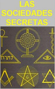 Baixar Las Sociedades Secretas (Spanish Edition) pdf, epub, eBook