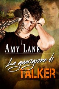 Baixar La guarigione di Talker (Serie Talker Vol. 2) (Italian Edition) pdf, epub, eBook