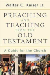 Baixar Preaching and Teaching from the Old Testament: A Guide for the Church pdf, epub, eBook