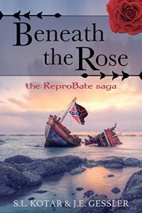 Baixar Beneath the Rose: the ReproBate saga Book I (English Edition) pdf, epub, eBook