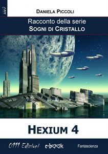 Baixar Hexium 4 (Sogni di cristallo) pdf, epub, eBook