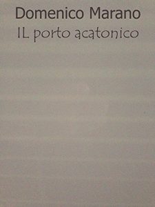 Baixar Il porto acatonico pdf, epub, eBook