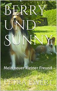Baixar Berry und Sunny: Mein neuer kleiner Freund (German Edition) pdf, epub, eBook