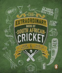 Baixar The Extraordinary Book of South African Cricket pdf, epub, eBook