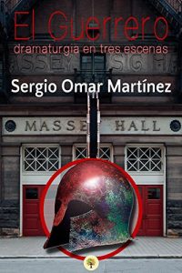 Baixar El Guerrero: dramaturgia en tres escenas (Spanish Edition) pdf, epub, eBook