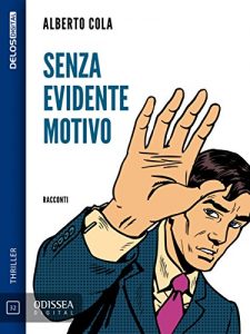 Baixar Senza evidente motivo (Odissea Digital) pdf, epub, eBook