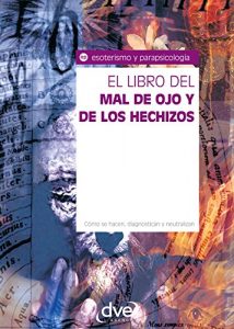 Baixar El libro del mal de ojo y de los hechizos pdf, epub, eBook