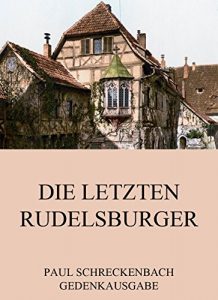 Baixar Die letzten Rudelsburger (German Edition) pdf, epub, eBook