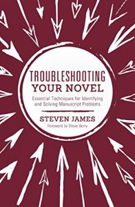 Baixar Troubleshooting Your Novel: Essential Techniques for Identifying and Solving Manuscript Problems pdf, epub, eBook