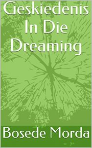 Baixar Geskiedenis In Die Dreaming (Afrikaans Edition) pdf, epub, eBook