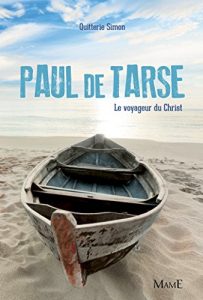 Baixar Paul de Tarse – Le voyageur du Christ (Regards) pdf, epub, eBook