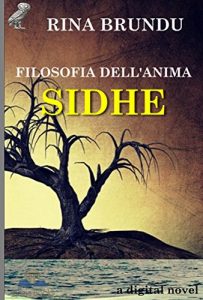 Baixar SIDHE: Filosofia dell’anima (Digital Novels Vol. 1) (Italian Edition) pdf, epub, eBook