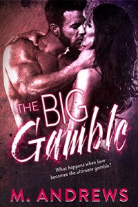 Baixar The Big Gamble (Gambling on Love Book 1) (English Edition) pdf, epub, eBook