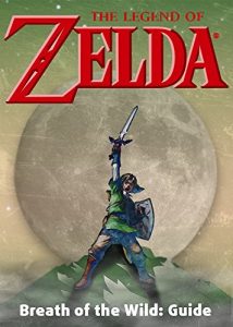 Baixar The Legend of Zelda: Breath of the Wild: Game Guide (English Edition) pdf, epub, eBook