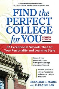 Baixar Find the Perfect College for You: 82 Exceptional School That Fit Your Personality and Learning Style pdf, epub, eBook
