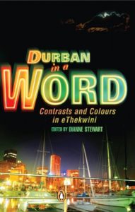 Baixar Durban in a Word: Contrasts and Colours of eThekwini pdf, epub, eBook