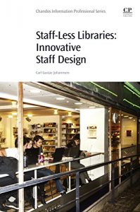 Baixar Staff-Less Libraries: Innovative Staff Design pdf, epub, eBook