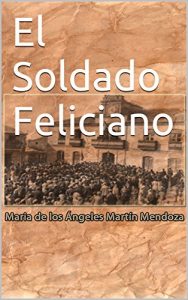 Baixar El Soldado Feliciano (Spanish Edition) pdf, epub, eBook
