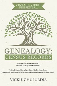 Baixar Genealogy: Census Records: Using USA Census Records in Your Family Tree Research (English Edition) pdf, epub, eBook