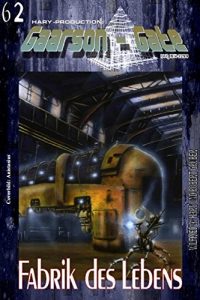 Baixar GAARSON-GATE 062: Fabrik des Lebens (German Edition) pdf, epub, eBook