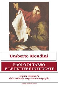Baixar Paolo di Tarso e le lettere infuocate (Le scommesse) pdf, epub, eBook
